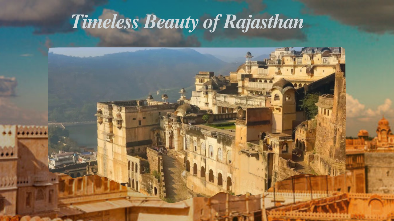 Timeless Beauty of Rajasthan