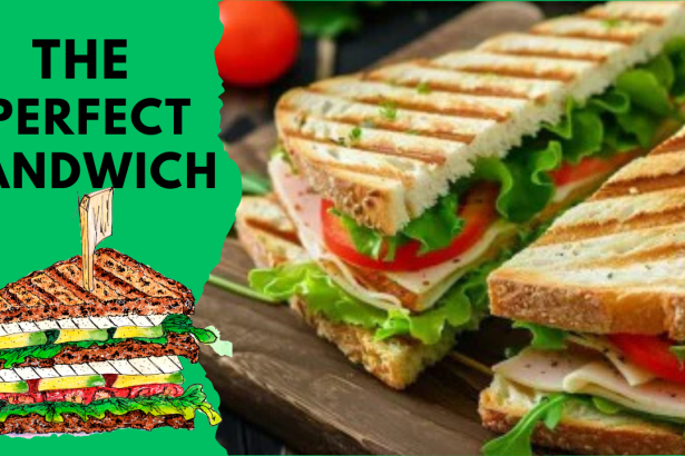 the Perfect Sandwich